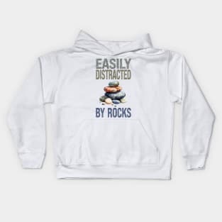 Easily Distracted By Rocks funny geologist Kids Hoodie